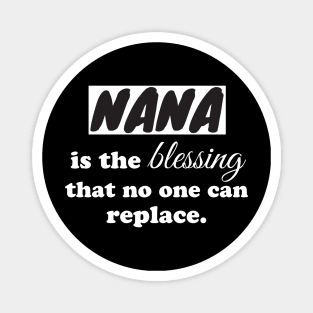 Nana is the blessing that no one can replace Magnet